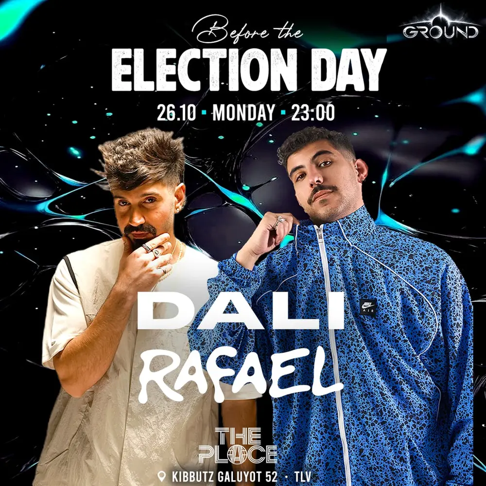 GROUND presents: BEFORE THE ELECTION DAY: תמונת האירוע