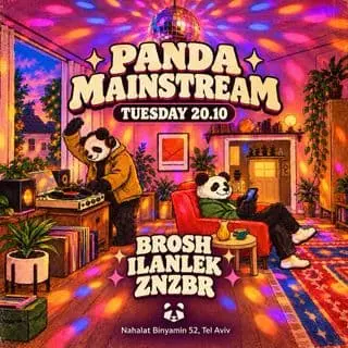 PANDA MAINSTREAM | TUESDAY: תמונת האירוע