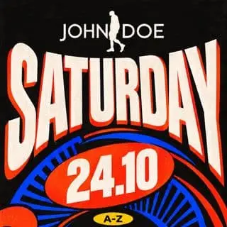 Saturday | JOHNDOE: תמונת האירוע